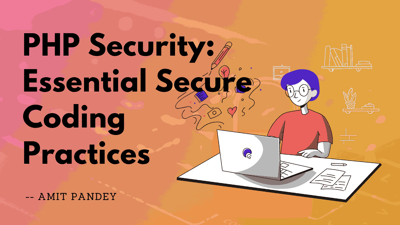 PHP Security: Essential Secure Coding Practices